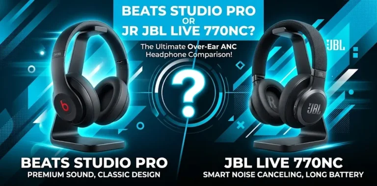 Beats Studio Pro or JBL Live 770NC