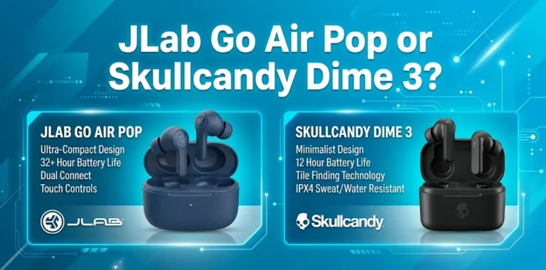 JLab Go Air Pop or Skullcandy Dime 3?